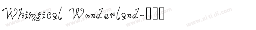 Whimsical Wonderland字体转换
